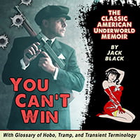 'You Can't Win' - William Burroughs' favorite book, now an audiobook produced by Camerado Media