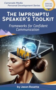 The Impromptu Speaker's Toolkit: Frameworks for Confident Communication | https://amzn.to/3wSpkSb