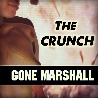 'The Crunch' is an album by singer-songwriter Gone Marshall and was produced by Camerado Media